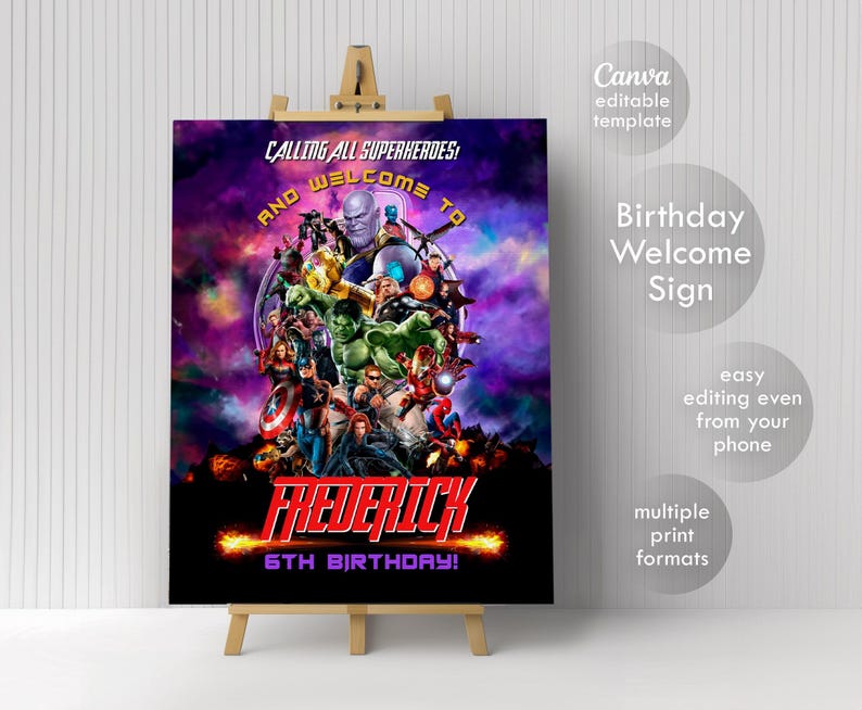 May include: A printable welcome sign for a superhero themed birthday party. The sign features a purple and black background with a collage of superheroes from the Marvel Cinematic Universe. The text reads "Calling all superheroes! And welcome to Frederick's 6th Birthday!"