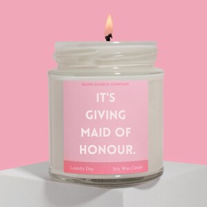 It&#39;s Giving Maid Of Honour Candle. Maid Of Honour Proposal. Candle For Her. Wedding Gifts For Bridal Party.