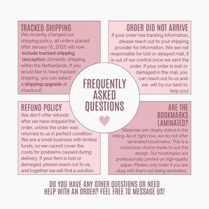 May include: A pink and white graphic with text about shipping, refund, and frequently asked questions about bookmarks. The text includes information about tracked shipping, shipping upgrades, refund policy, order arrival, and whether bookmarks are laminated. The text also includes a message to contact the seller for any questions or help with an order.
