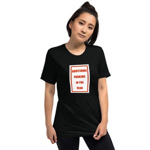 Additional Parking Unisex Adult Tri-Blend T-Shirt