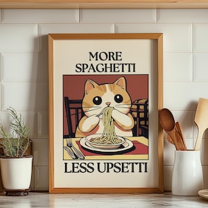 More Spaghetti Less Upsetti Cat Printable, Retro Diner Poster, Bistro Dining Pasta Posters, Kitchen Prints Decor, Trendy Quote Poster