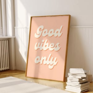 Póster "Solo buenas vibras", imprimibles digitales, impresiones motivacionales, impresión de vibras positivas, descarga instantánea, estética de apartamento, impresión artística en color melocotón