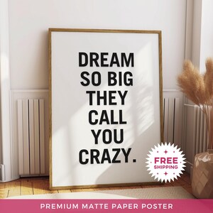 Poster carta opaca Dream Big, poster motivazionale, decorazione da parete con citazione tipografica, opere d'arte per soggiorno, poster senza cornice, stampe motivazionali