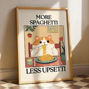 More Spaghetti Less Upsetti Cat Printable, Retro Diner Poster, Bistro Dining Pasta Posters, Kitchen Prints Decor, Trendy Quote Poster