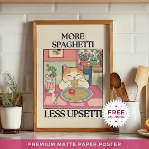 Pode incluir: Um pôster com um gato de desenho animado comendo espaguete. O texto no pôster diz "Mais espaguete, menos chateações" e "Envio grátis".