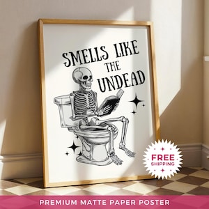 Smells Like the Undead Wall Decor Funny Skeleton Bathroom Print Art Spooky Toilet Humor Poster Halloween Restroom Decoration Free Shipping