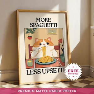 Póster de papel mate con más espaguetis y menos disgustos de gato, póster retro de restaurante, bistró, pasta, impresiones de cocina, decoración, impresión de citas de moda, obra de arte