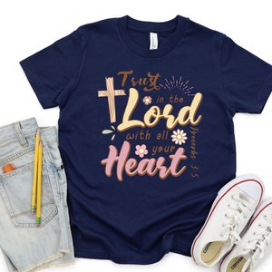 Trust in the Lord T-shirt, Kids T-shirt, Christian Kids, Faith Youth T-shirt, Christian Youth, Gifts,  Christian Gifts for Kids, Youth Gifts