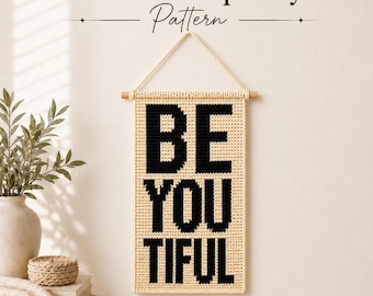 Be You Tiful Crochet Pattern PDF | Tapestry Wall Hanging | Grid Chart | Beginner Friendly