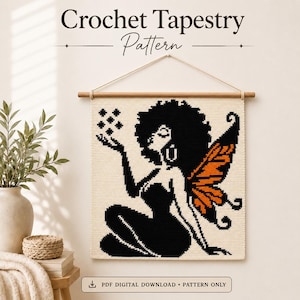 May include: A crochet tapestry pattern featuring a black and white graphic of a fairy with an afro hairstyle and orange wings. The design includes the text Crochet Tapestry Pattern and PDF DIGITAL DOWNLOAD PATTERN ONLY on a cream background.
