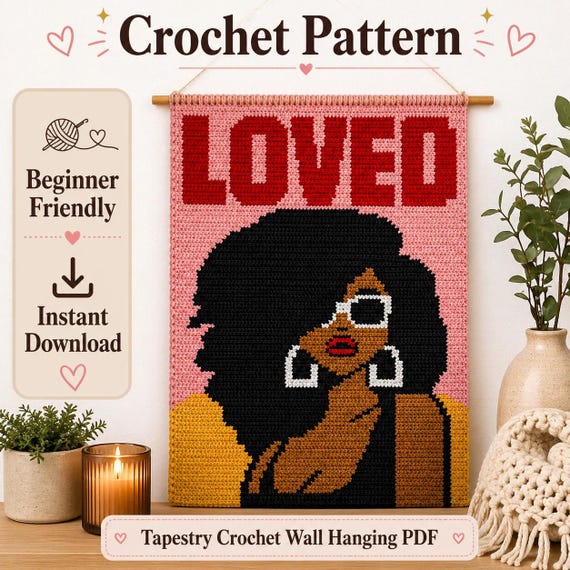 LOVED, Black Woman Crochet Wall Art Pattern | Tapestry Pattern