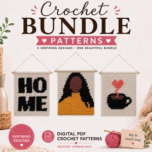 May include: A digital PDF crochet pattern bundle featuring three wall hangings. One displays the text HOME in black, one shows a person with dark hair in a yellow shirt, and one depicts a black coffee mug with a red heart steam graphic.
