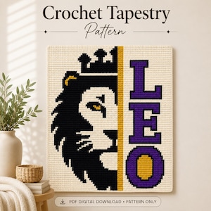 May include: A square crochet tapestry pattern featuring a split design. The left side displays a black and white lion head wearing a crown. The right side features the word LEO in large purple and yellow block letters. Text reads Crochet Tapestry Pattern.
