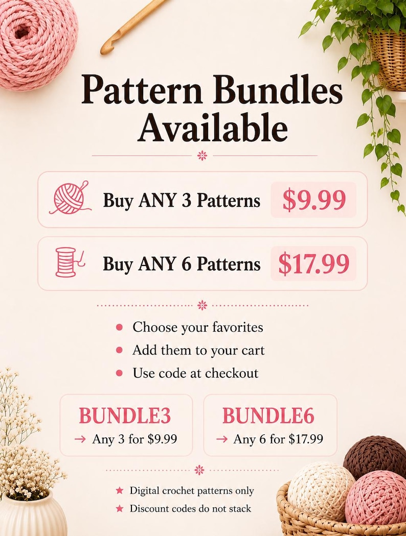 Puede incluir: Un gr&aacute;fico promocional titulado Pattern Bundles Available con iconos de ovillos de lana y un ganchillo. Ofrece opciones para comprar 3 patrones por 9,99 $ o 6 patrones por 17,99 $ usando los c&oacute;digos BUNDLE3 o BUNDLE6 para patrones de ganchillo digitales.