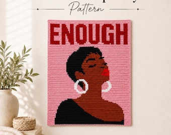 ENOUGH Tapestry Crochet Pattern PDF | Black Woman Wall Hanging | Affirmation Crochet Pattern | Tapestry Crochet Chart | Digital Download