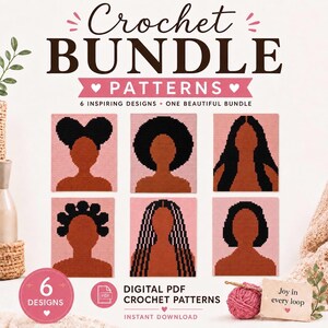 May include: A digital PDF crochet pattern bundle featuring six distinct graphic designs of stylized figures with various hairstyles on pink backgrounds. The text reads Crochet BUNDLE PATTERNS, 6 INSPIRING DESIGNS, ONE BEAUTIFUL BUNDLE, and DIGITAL PDF CROCHET PATTERNS.