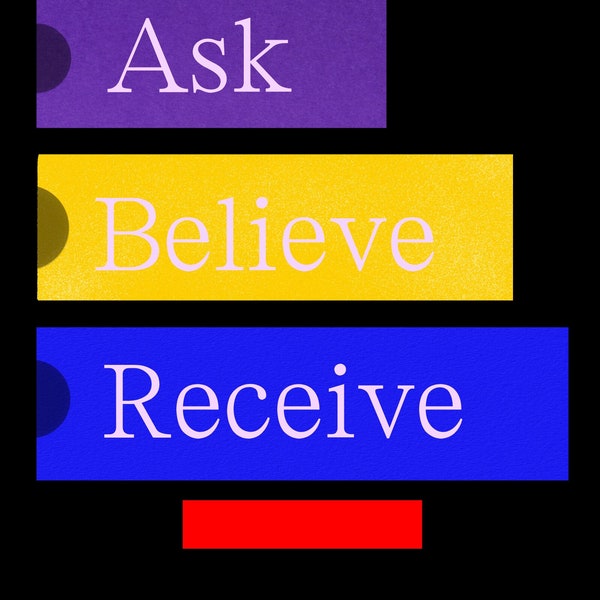 ASK BELIEVE RECEIVE  Faith Quote Wall Art  Digital Art Print Download   Wall Art Decor  Home Decor   Scripture   Bold Colors    To Uplift