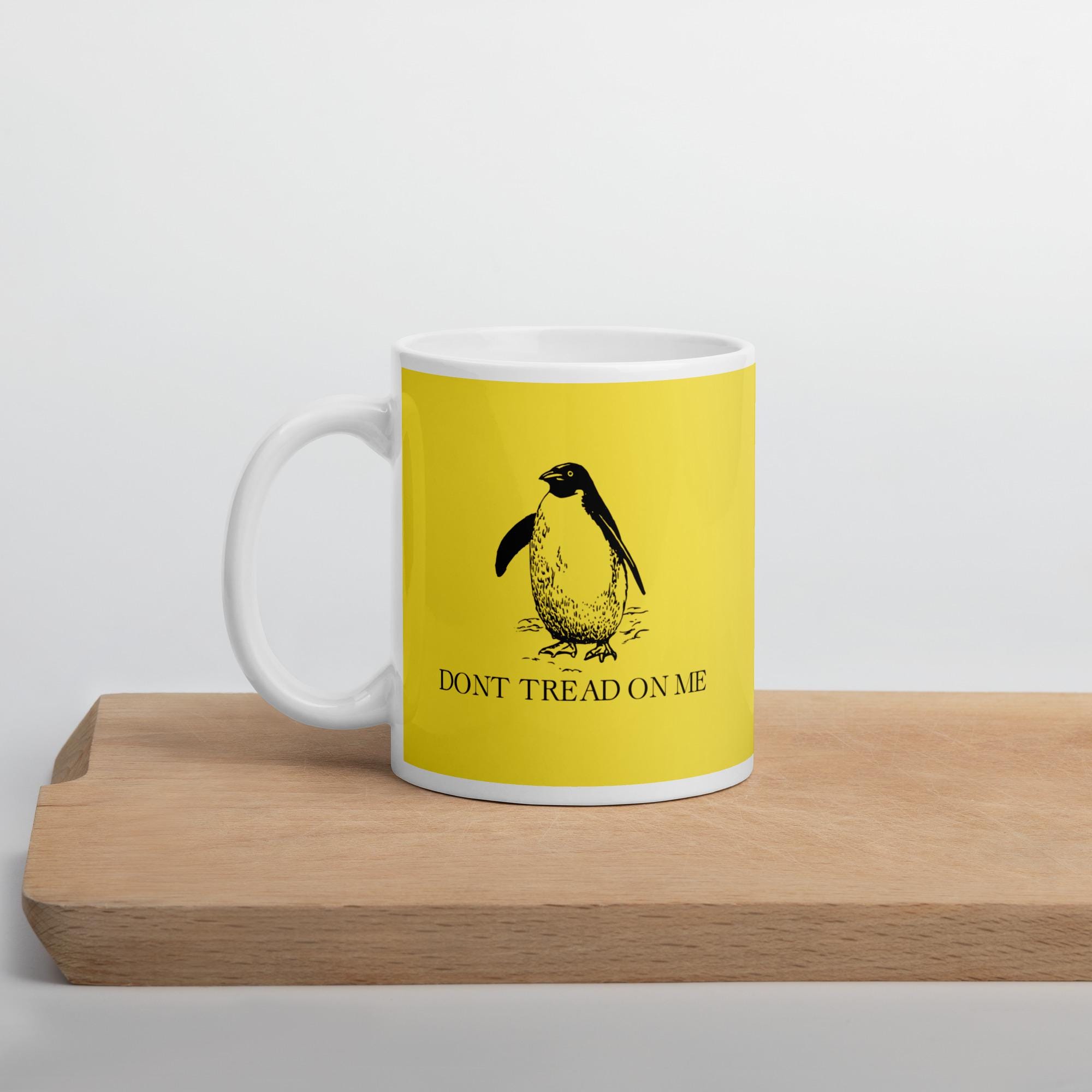 Don't tread on my Penguins Flippers Up Anti Trump mug Penguins Tax White glossy mug