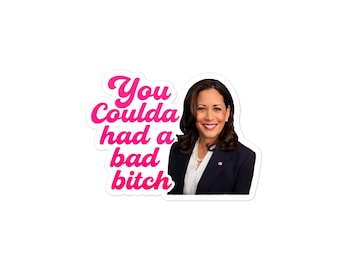 Pegatina de Trump “Yo hice eso” | Pegatina de Kamala Harris “Podrías haber tenido una chica mala” | Pegatina de meme político divertido |