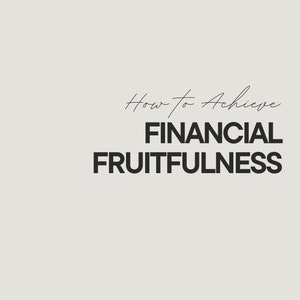 May include: A motivational poster with the text "How to Achieve Financial Fruitfulness" and the tagline "Steps on how to achieve financial breakthrough -- God's way."