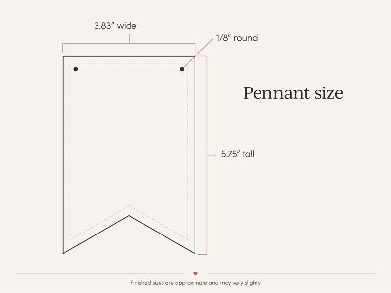 Op de afbeelding: Een witte wimpelomtrek met een zwaluwstaartvormige onderkant, voorzien van twee zwarte ronde gaten aan de bovenkant. Tekstlabels geven een breedte van 3,83 inch, een hoogte van 5,75 inch en 1/8 inch ronde gaten aan. De tekst luidt Pennant size.