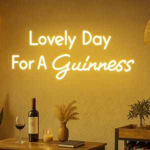 Lovely Day For A Guinness Neon Sign, Beer Bar Kitchen Decor, Guinness Time Neon Sign, Bar Decor, Birthday Gifts For Him, Man Cave Neon Sign