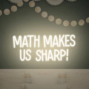 Math Makes Us Sharp Neon Sign,Math Classroom Decor Sign, Math Teacher Gift, Math Lover Gift Ideas,Funny Math Decoration,Classroom Art