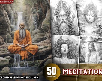 May include: A set of 50+ black and white coloring pages featuring meditation themes. The images include a man meditating in a forest, a woman with flowers in her hair, and a tree with a face. The text "50+ MEDITATION Coloring Pages" is at the bottom of the image.