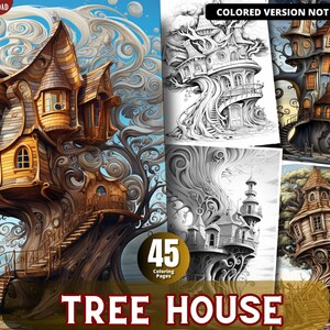 Könnte beinhalten: Ein Malbuch mit 45 Seiten voller detaillierter Baumhaus-Designs. Der Umschlag zeigt eine detaillierte Illustration eines fantasievollen Baumhauses mit einer gewundenen Treppe und einem fantasievollen Design.
