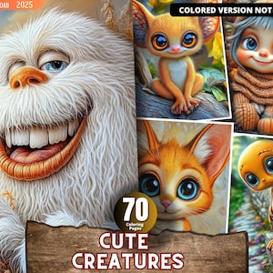 Könnte beinhalten: Eine Sammlung von 70 Malvorlagen mit niedlichen Kreaturen. Das Cover zeigt ein weißes, flauschiges Monster mit einem breiten Lächeln, eine braune und orange Katze mit großen blauen Augen, einen braunen und orange Fuchs mit großen blauen Augen und einen kleinen orangefarbenen Außerirdischen mit großen blauen Augen.