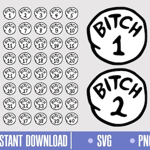 May include: A set of 40 black and white round stickers with the word "BITCH" and a number from 1 to 40. The stickers are designed to look like the iconic "Grinch" character's "Who-ville" sign.