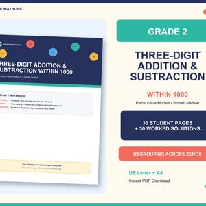 May include: A Grade 2 educational math worksheet titled Three-Digit Addition & Subtraction Within 1000. The document features place value models, written methods, 33 student pages, 30 worked solutions, and exercises on regrouping across zeros.