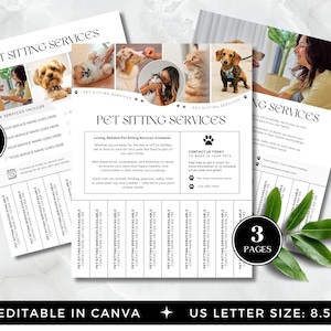 May include: A set of pet sitter business flyers with a clean, modern design. The flyers feature images of various pets and include the text "Pet Sitting Services" and "Editable in Canva". The flyers are US Letter size, 8.5 x 11 inches.