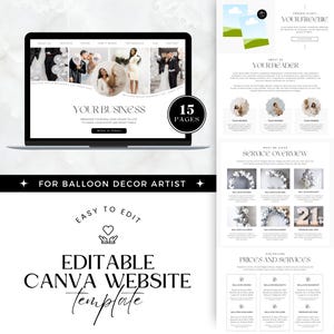 Può includere: Modello di sito web Canva modificabile per artisti di decorazioni con palloncini. Il modello presenta uno schermo di laptop che mostra un sito web con il testo "Your Business" e "15 Pages". Il sito web include anche immagini di archi di palloncini, bouquet e sfondi. Il modello è facile da modificare e personalizzare.