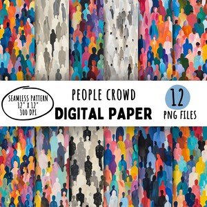 Puede incluir: Un paquete de papel digital con 12 patrones sin costuras que presentan multitudes de personas coloridas. Cada patrón mide 30,48 cm por 30,48 cm y 300 DPI.