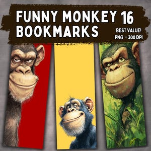 May include: Set of 16 "Funny Monkey" bookmarks featuring cartoon chimpanzees with various expressions. The bookmarks have a red, yellow, and green background. The text "Funny Monkey 16 Bookmarks" is at the top.