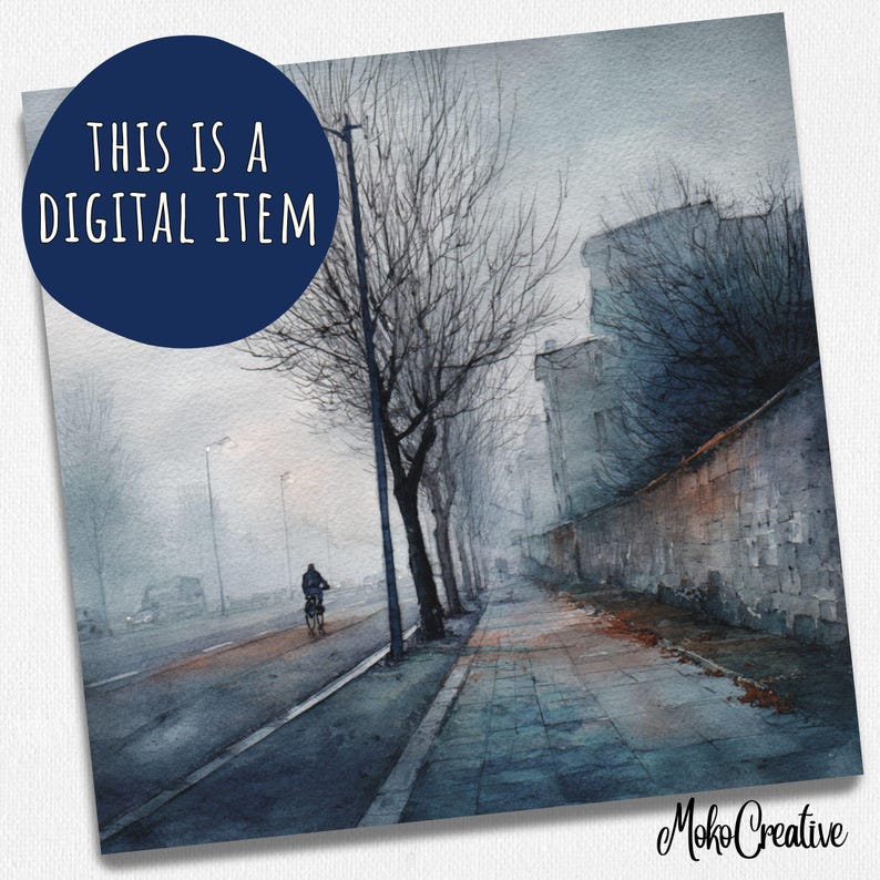 Op de afbeelding: Waterverfschilderij van een mistige stadsstraat in grijstinten en blauw. Een persoon fietst over een natte weg met kale bomen en een stenen muur. De tekst "THIS IS A DIGITAL ITEM" staat in een blauwe cirkel.