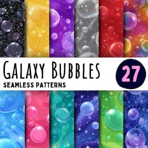 May include: A selection of 27 seamless patterns with galaxy bubble designs. The patterns display a range of colours, such as black, yellow, purple, grey, red, pink, green, and blue, with bubble and star details. The text "GALAXY BUBBLES SEAMLESS PATTERNS" is visible.