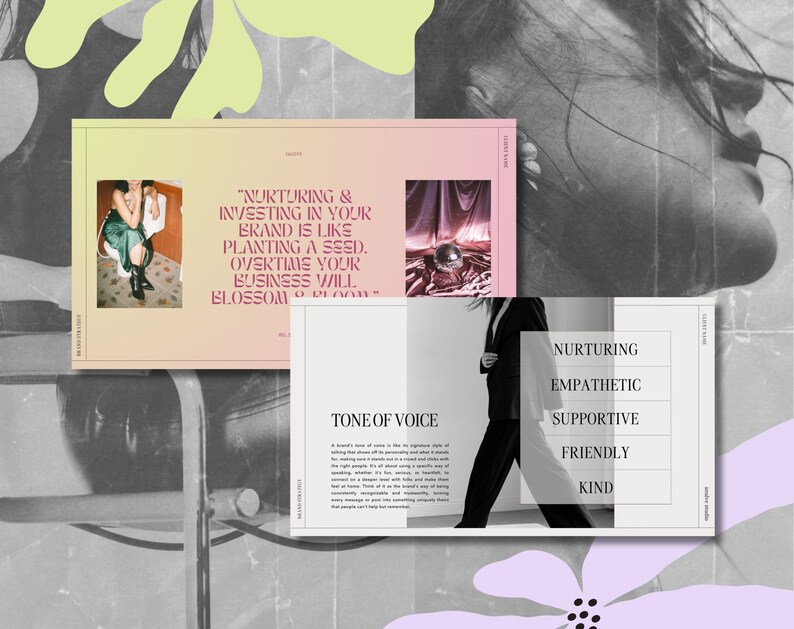 May include: A pink and white graphic design with text that reads "Nurturing & Investing in your brand is like planting a seed. Overtime your business will blossom & bloom." and "Tone of Voice". The design also includes a list of words: "Nurturing, Empathetic, Supportive, Friendly, Kind".