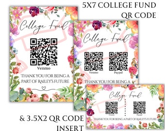 Op de afbeelding: Twee printbare kaarten van 12,7x17,8 cm en één kaart van 8,9x5,1 cm met bloemmotieven en de tekst "College Fund" en QR-codes voor Venmo en Paypal. De tekst "Bedankt voor je bijdrage aan de toekomst van [name]" is ook inbegrepen.