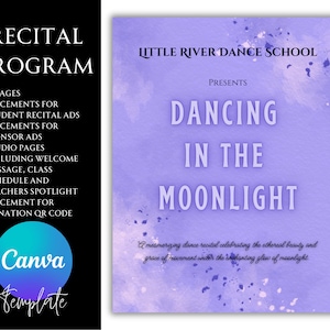 May include: A purple and white watercolor background with the text "LITTLE RIVER DANCE SCHOOL PRESENTS DANCING IN THE MOONLIGHT" and the tagline "A mesmerizing dance recital celebrating the ethereal beauty and grace of movement under the enchanting glow of moonlight."