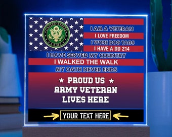 Custom LED Acrylic Army Veteran Plaque - Personalized Military Gift: "Proud Us army veteran live here"