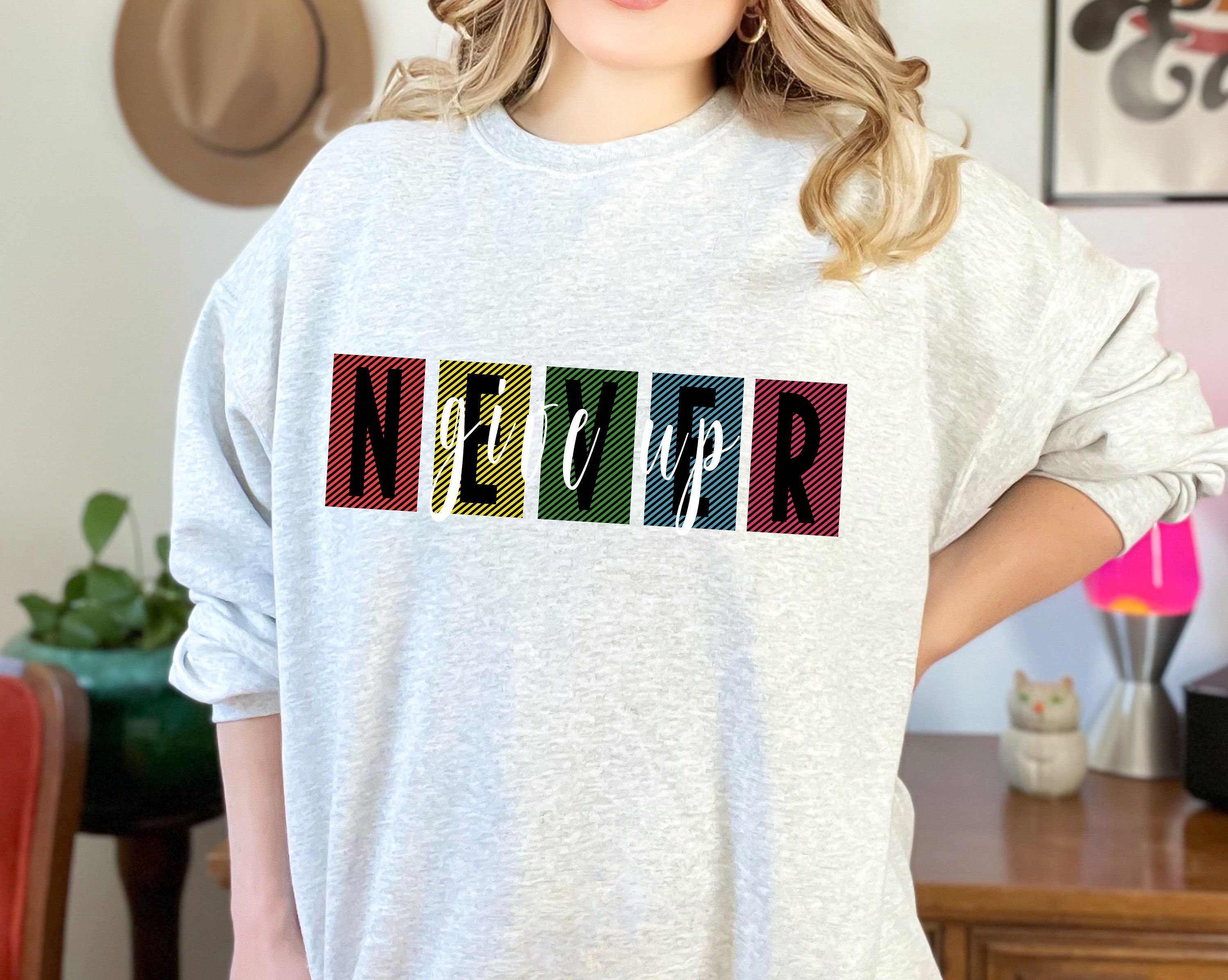 Never Give up Svg Png, T-shirt, Affirmation Gifts, Positive Quotes Svg ...