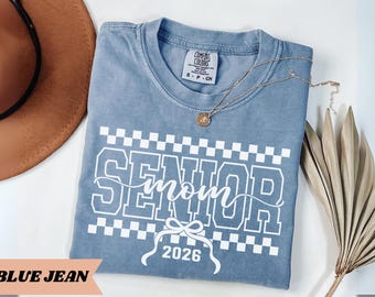 Senior Mom Graduation Shirt, Custom Senior Mom Shirt, Graduation Mom Shirt Class of 2026 Family Shirts Gifts For Mom, Senior Mom 2026 Tee