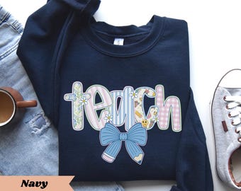 Floral Teach Sweatshirt, Cute Teacher Sweatshirt, Teacher Appreciation Gift, Back To School, Teacher Hoodie School Shirt Teacher sweatshirt