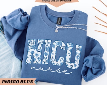 Nicu Nurse Swesthshirt Neonatal Intensive Care Unit Sweatshirt NICU Nurse Shirt Nursing Student Gift  ICU Nurse Week Gift Nurse Appreciation