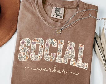 Comfort Colors® Social Worker Shirt, Floral Lsw Gift, Msw Gift, School Counselor Gift, Social Worker Graduation, School Social Worker Shirt