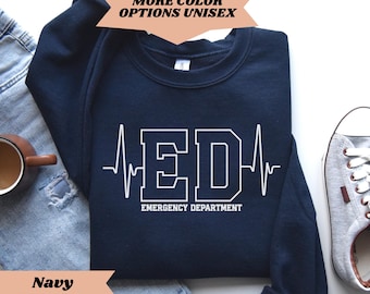 Emergency Department Sweatshirt, Emergency Nurse Sweatshirt, Emergency Shirt, ER Nurse Crewneck, ER Nurse Gift ER Department Sweater Nursing
