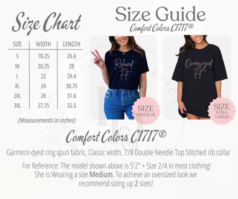 May include: Size chart for Comfort Colors C1717 shirts, with measurements in inches. Includes a size guide with models wearing medium and extra-large shirts. The chart lists sizes S to 3XL, with width and length measurements. The shirts are garment-dyed ring spun fabric.
