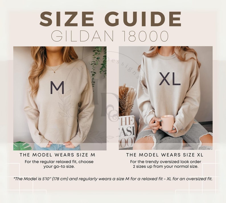 May include: Size guide for Gildan 18000 sweatshirts. The image shows two models wearing different sizes. One model wears size M for a relaxed fit, the other wears size XL for an oversized look. The model is 5'10" (178 cm) and typically wears a size M.